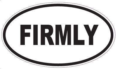 FIRMLY - Oval Sticker