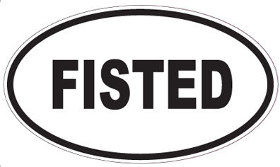 FISTED - Oval Sticker