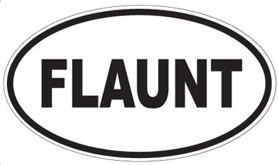FLAUNT - Oval Sticker