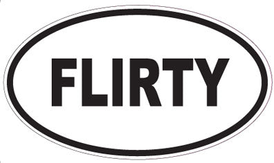 FLIRTY - Oval Sticker