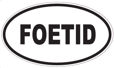FOETID - Oval Sticker