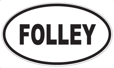 FOLLEY - Oval Magnet