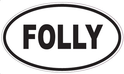 FOLLY - Oval Sticker
