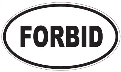 FORBID - Oval Sticker
