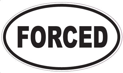 FORCED - Oval Sticker