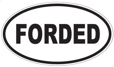 FORDED - Oval Sticker
