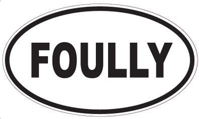 FOULLY - Oval Sticker