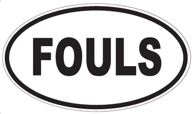 FOULS - Oval Sticker