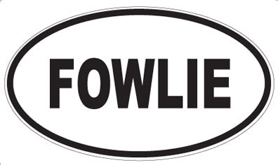 FOWLIE - Oval Magnet