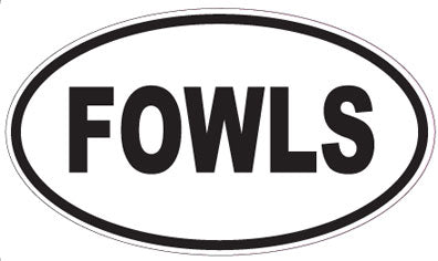 FOWLS - Oval Magnet