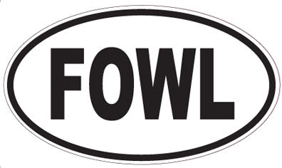FOWL - Oval Sticker