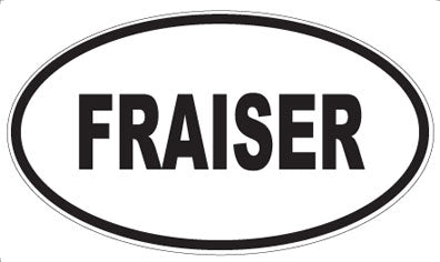 FRAISER - Oval Magnet