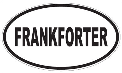 FRANKFORTER - Oval Magnet