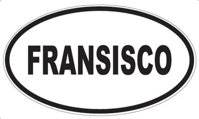 FRANSISCO - Oval Sticker
