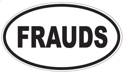 FRAUDS - Oval Sticker