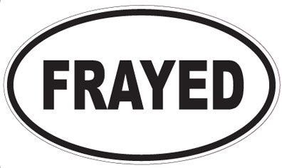 FRAYED - Oval Sticker