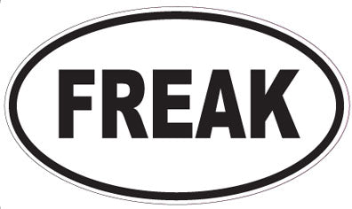 FREAK - Oval Magnet