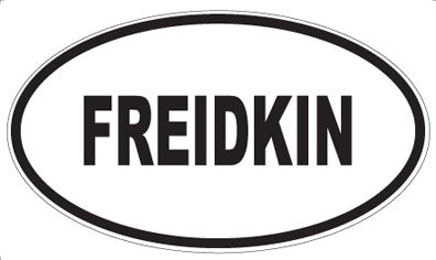 FREIDKIN - Oval Magnet