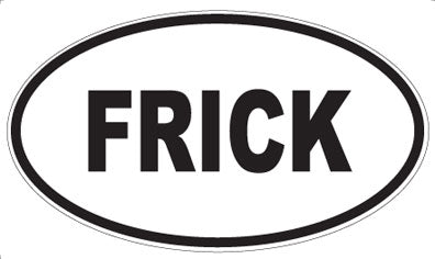 FRICK - Oval Magnet