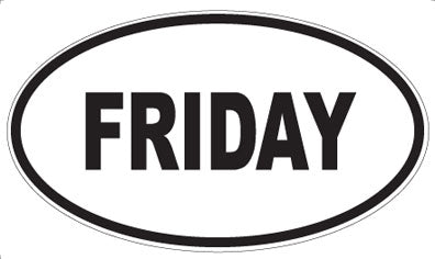 FRIDAY - Oval Magnet