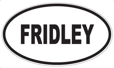 FRIDLEY - Oval Magnet