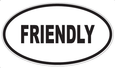 FRIENDLY - Oval Magnet