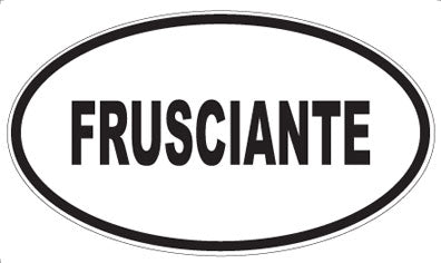FRUSCIANTE - Oval Magnet