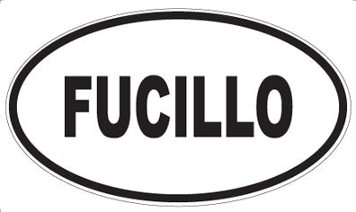 FUCILLO - Oval Magnet