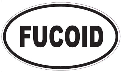 FUCOID - Oval Sticker