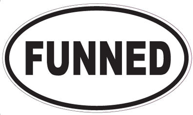 FUNNED - Oval Sticker