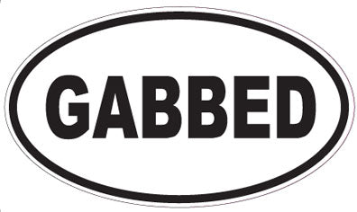 GABBED - Oval Sticker
