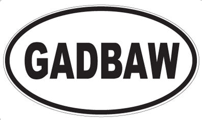 GADBAW - Oval Sticker