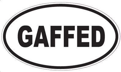 GAFFED - Oval Sticker