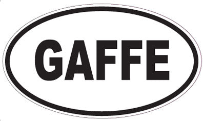GAFFE - Oval Magnet