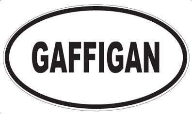 GAFFIGAN - Oval Magnet
