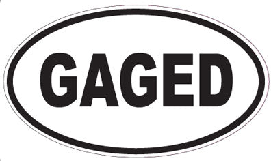 GAGED - Oval Magnet