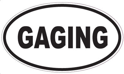 GAGING - Oval Sticker