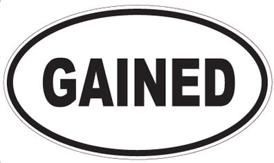GAINED - Oval Sticker