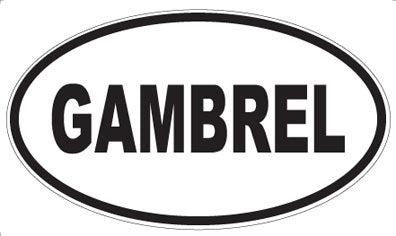 GAMBREL - Oval Magnet