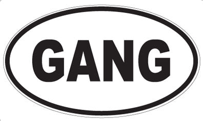 GANG - Oval Magnet