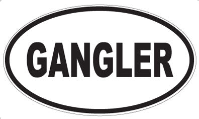 GANGLER - Oval Sticker