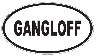 GANGLOFF - Oval Magnet