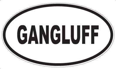 GANGLUFF - Oval Sticker