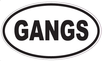 GANGS - Oval Magnet