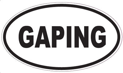 GAPING - Oval Sticker