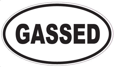 GASSED - Oval Sticker