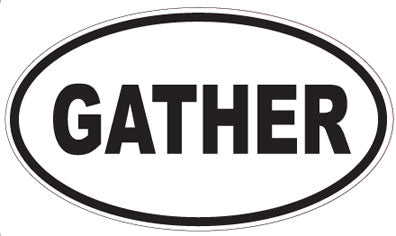 GATHER - Oval Sticker