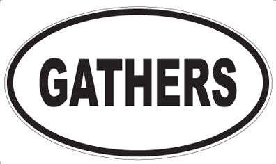 GATHERS - Oval Magnet
