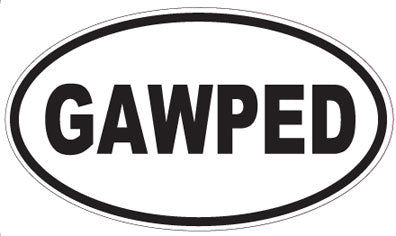 GAWPED - Oval Sticker