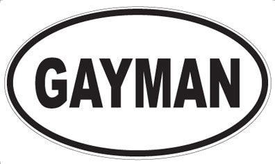 GAYMAN - Oval Magnet